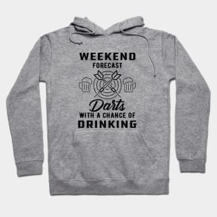 Darts - Weekend forecast darts with a chance of drinking Hoodie